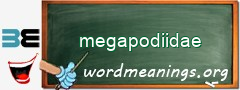 WordMeaning blackboard for megapodiidae